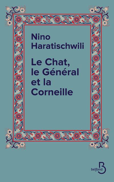 LE CHAT, LE GENERAL ET LA CORNEILLE