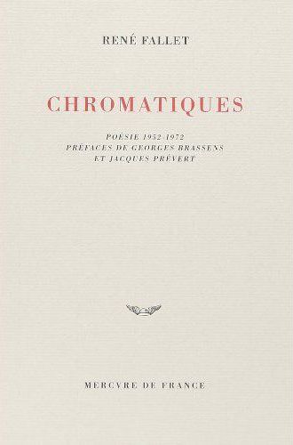 CHROMATIQUES - POESIE 1952-1972