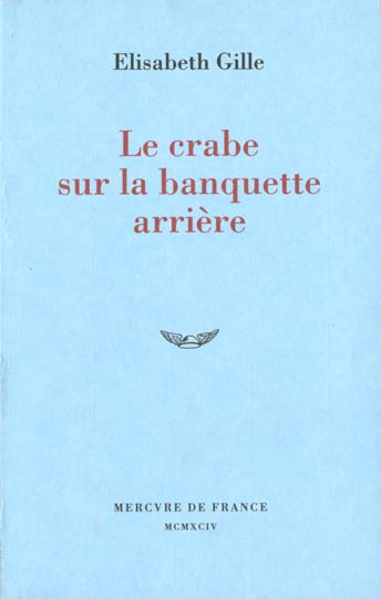 LE CRABE SUR LA BANQUETTE ARRIERE
