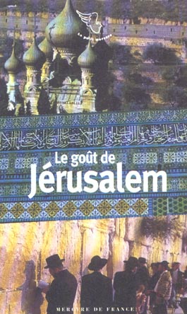 LE GOUT DE JERUSALEM