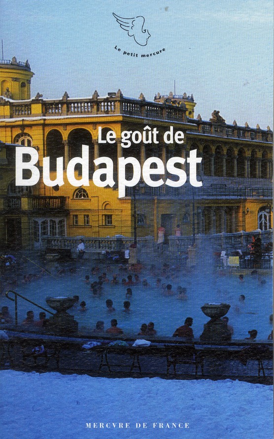 LE GOUT DE BUDAPEST