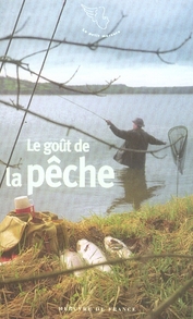 LE GOUT DE LA PECHE