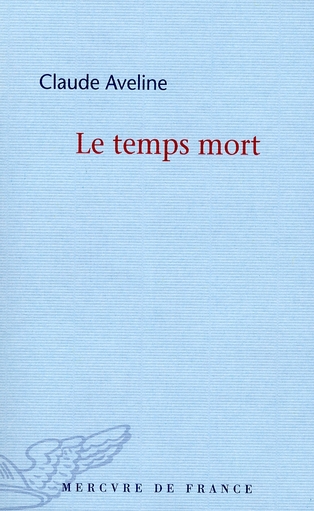LE TEMPS MORT