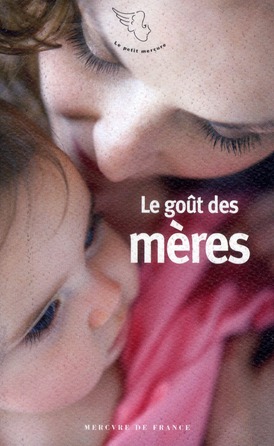 LE GOUT DES MERES