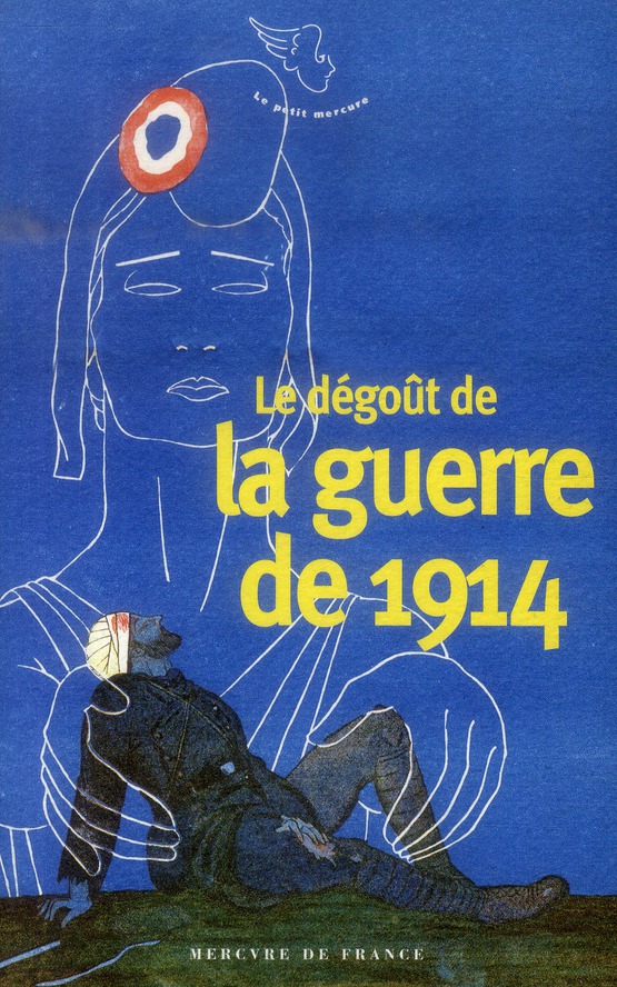 LE DEGOUT DE LA GUERRE DE 1914