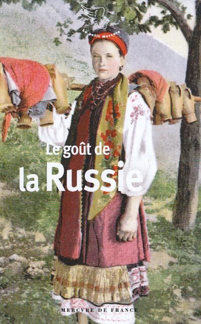 LE GOUT DE LA RUSSIE