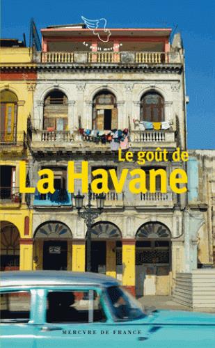 LE GOUT DE LA HAVANE