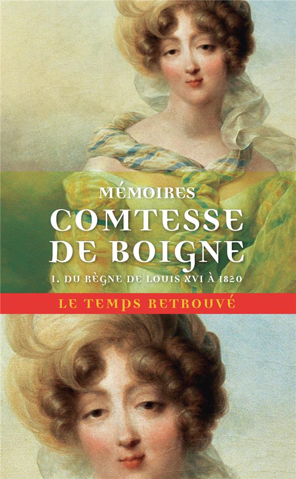 MEMOIRES - VOL01 - RECITS D'UNE TANTE-DU REGNE DE LOUIS XVI A 1820