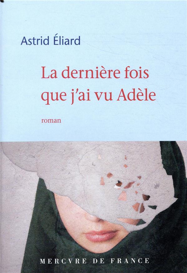 LA DERNIERE FOIS QUE J'AI VU ADELE