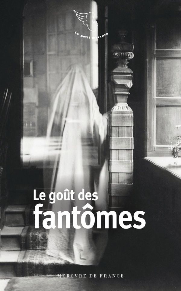 LE GOUT DES FANTOMES