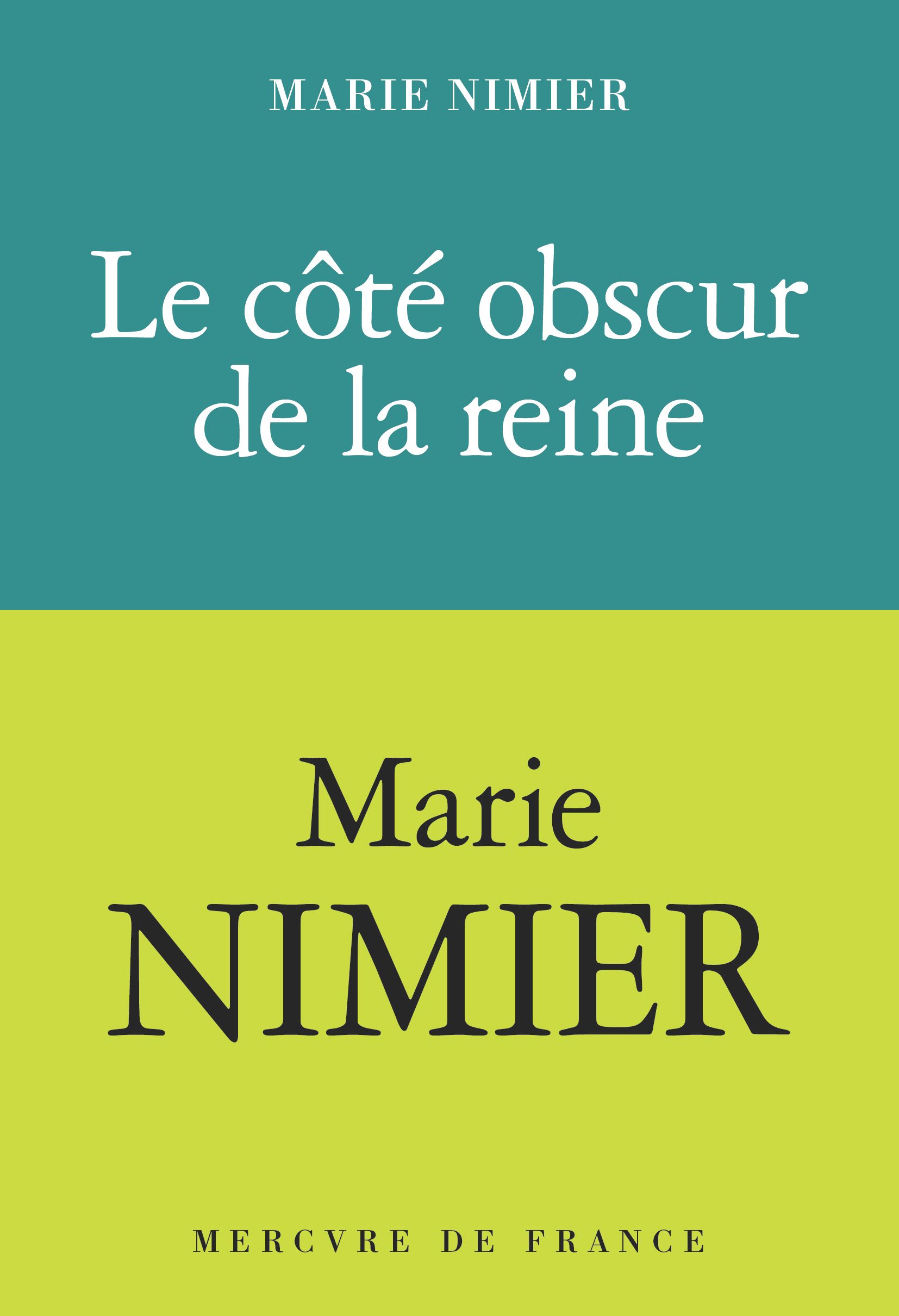 LE COTE OBSCUR DE LA REINE