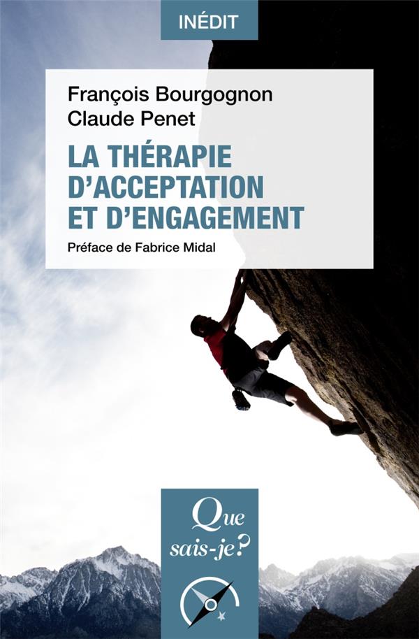 LA THERAPIE D'ACCEPTATION ET D'ENGAGEMENT (ACT)
