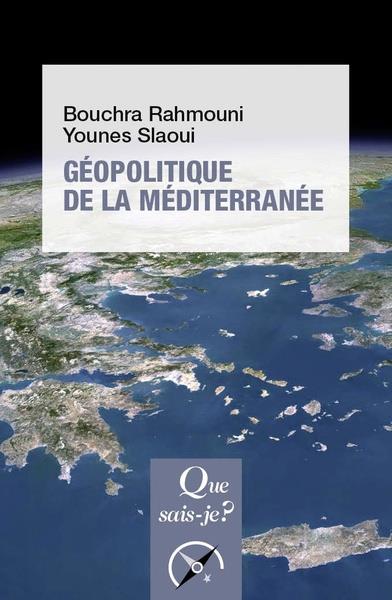 GEOPOLITIQUE DE LA MEDITERRANEE