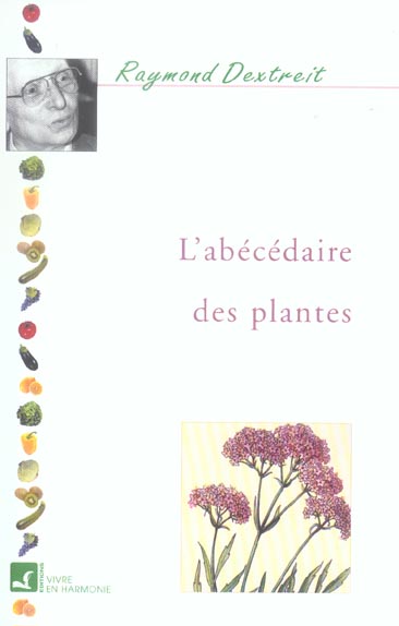 ABECEDAIRE DES PLANTES POUR SE GUERIR