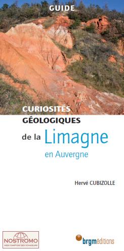 LA LIMAGNE EN AUVERGNE - CURIOSITES GEOLOGIQUES