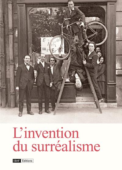 L'INVENTION DU SURREALISME - DES CHAMPS MAGNETIQUES A NADJA