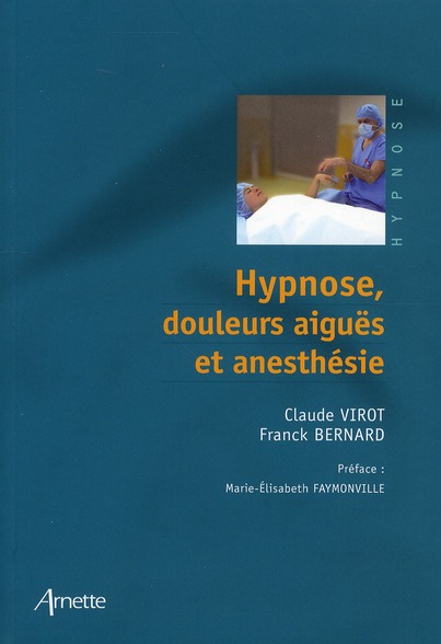 HYPNOSE DOULEURS AIGUES ET ANESTHESIE