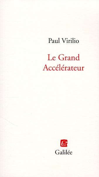 LE GRAND ACCELERATEUR