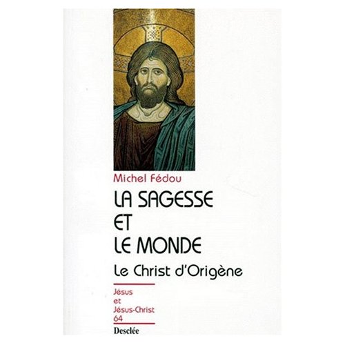 LA SAGESSE ET LE MONDE
