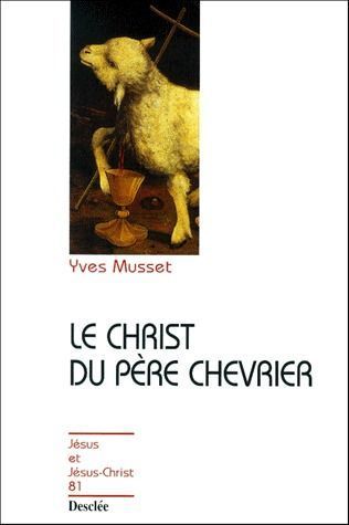 LE CHRIST DU PERE CHEVRIER - JJC N 81