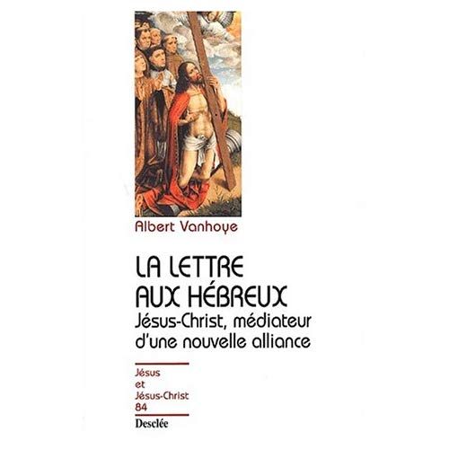 LA LETTRE AUX HEBREUX N84