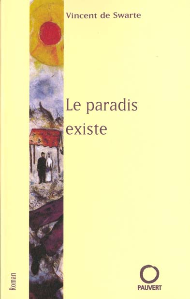 LE PARADIS EXISTE