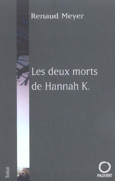 LES DEUX MORTS DE HANNAH K.