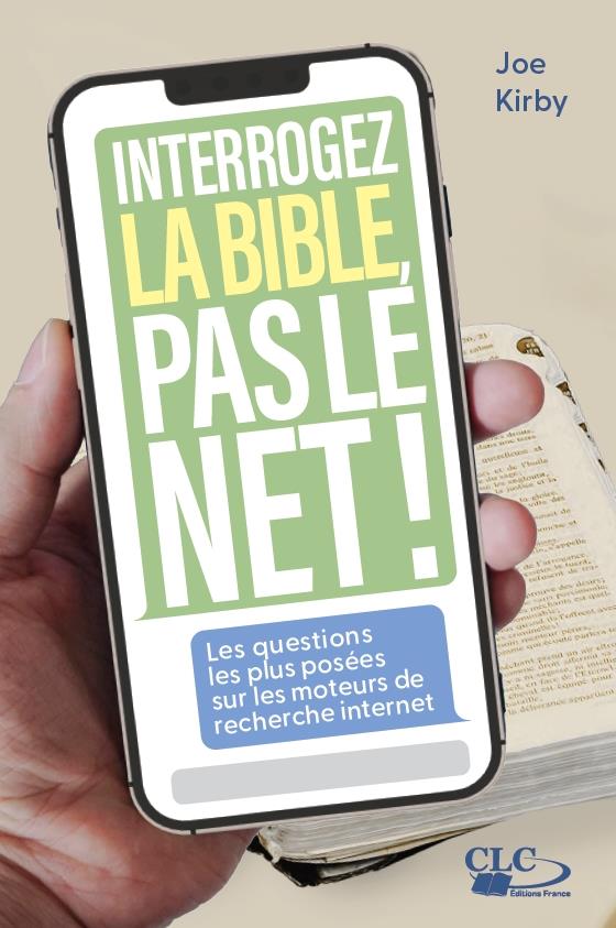 INTERROGEZ LA BIBLE, PAS LE NET ! - LES QUESTIONS LES PLUS RECHERCHEES SUR LES MOTEURS DE RECHERCHE