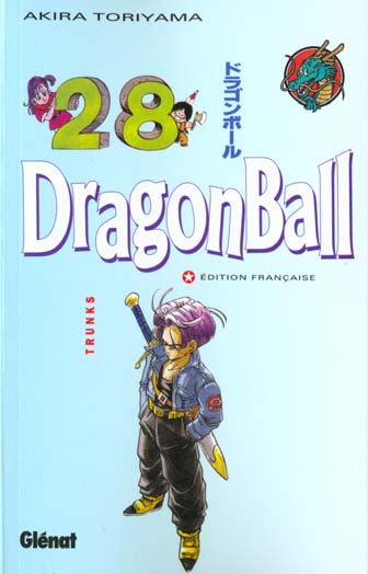 DRAGON BALL (SENS FRANCAIS) - TOME 28 - TRUNKS