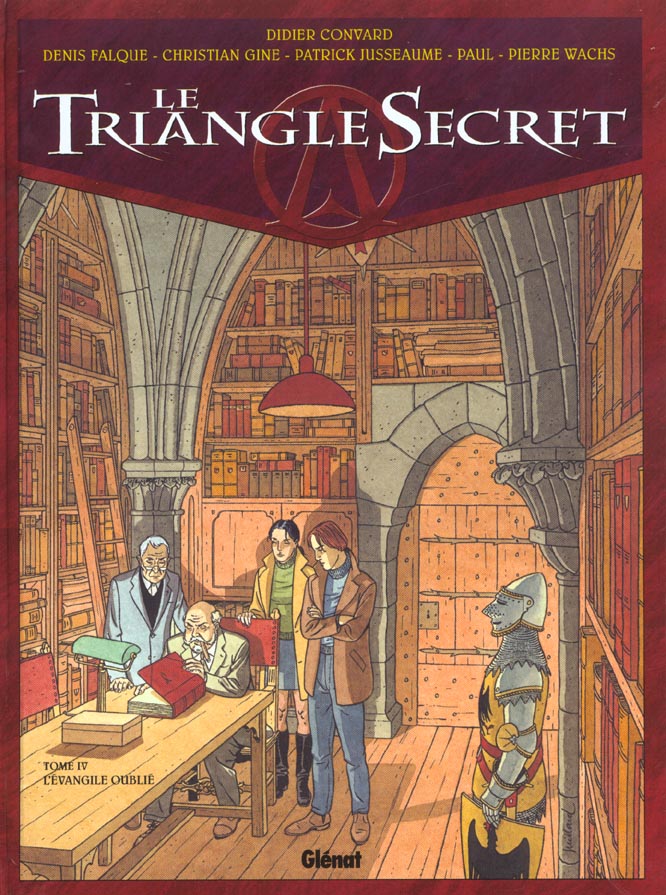 LE TRIANGLE SECRET - TOME 04 - L'EVANGILE OUBLIE