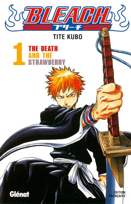 BLEACH - TOME 01 - THE DEATH AND THE STRAWBERRY