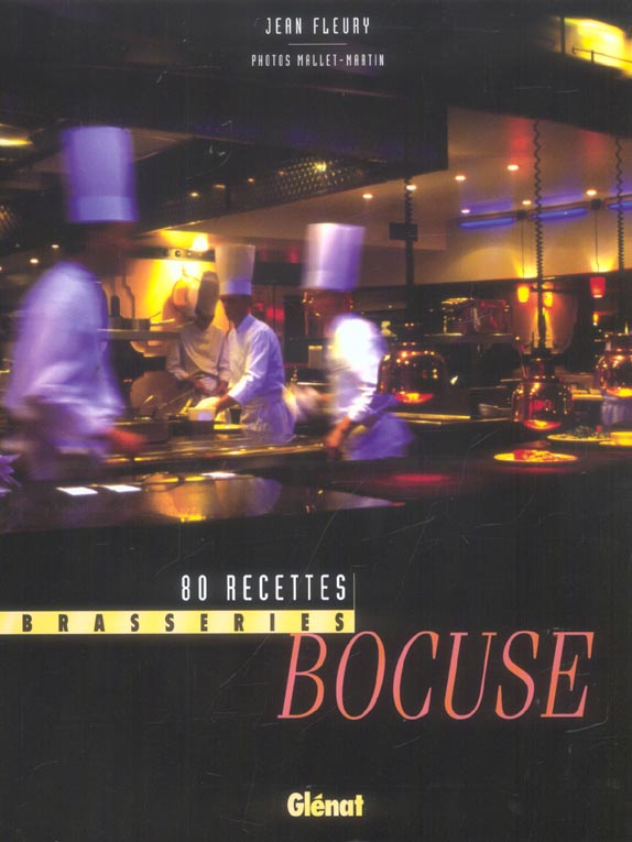 BRASSERIES BOCUSE - 80 RECETTES