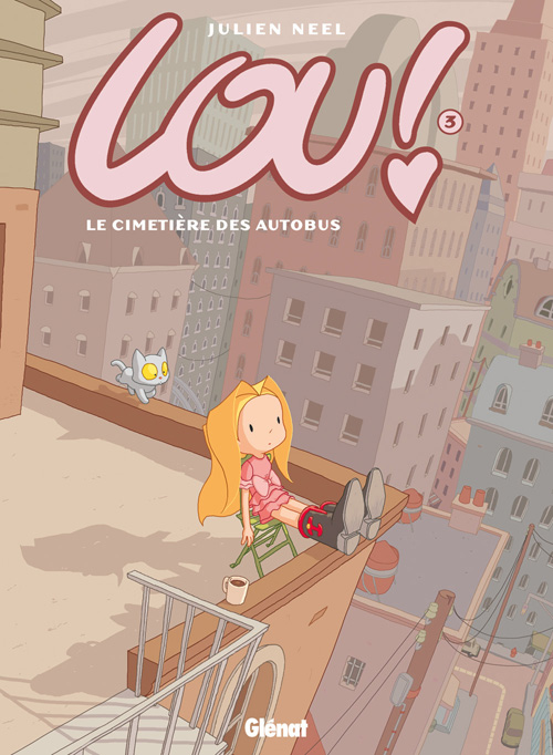 LOU ! - TOME 03 - LE CIMETIERE DES AUTOBUS