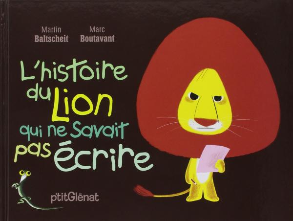 L'HISTOIRE DU LION QUI NE SAVAIT PAS ECRIRE