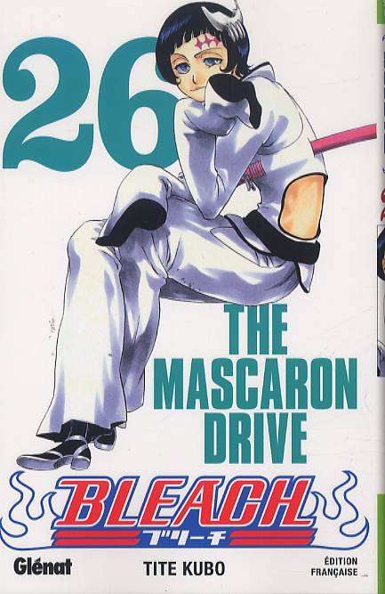 BLEACH - TOME 26 - THE MASCARON DRIVE