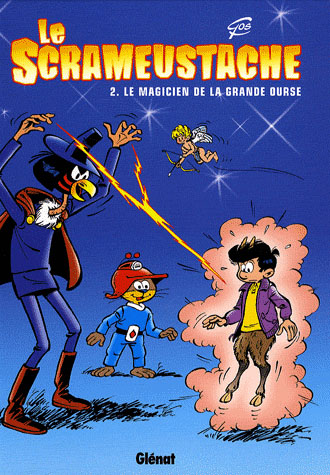 LE SCRAMEUSTACHE - TOME 02 - LE MAGICIEN DE LA GRANDE OURSE