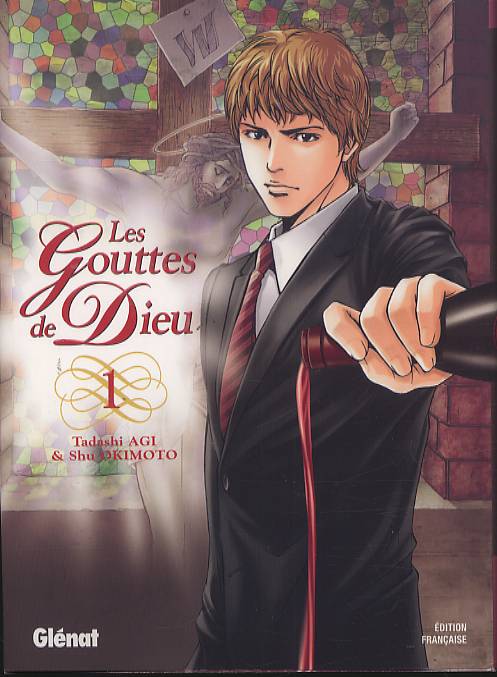 LES GOUTTES DE DIEU - TOME 01