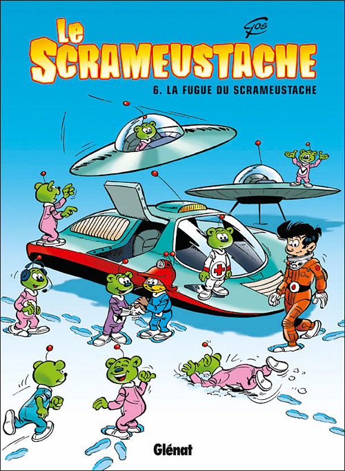 LE SCRAMEUSTACHE - TOME 06 - LA FUGUE DU SCRAMEUSTACHE