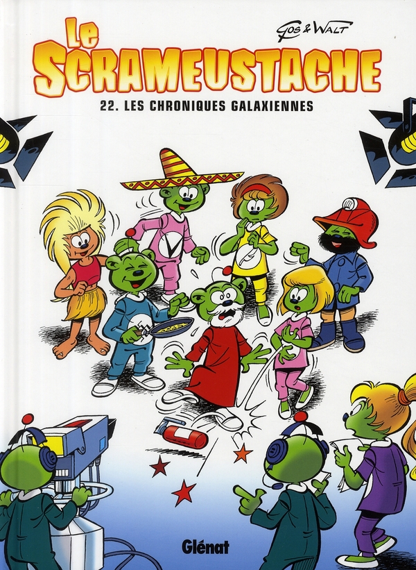 LE SCRAMEUSTACHE - TOME 22 - LES CHRONIQUES GALAXIENNES