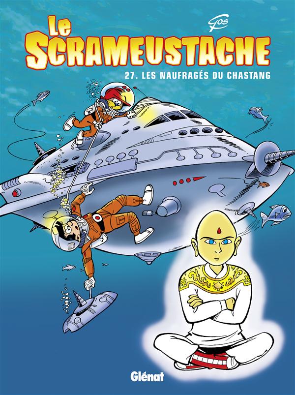 LE SCRAMEUSTACHE - TOME 27 - LES NAUFRAGES DU CHASTANG