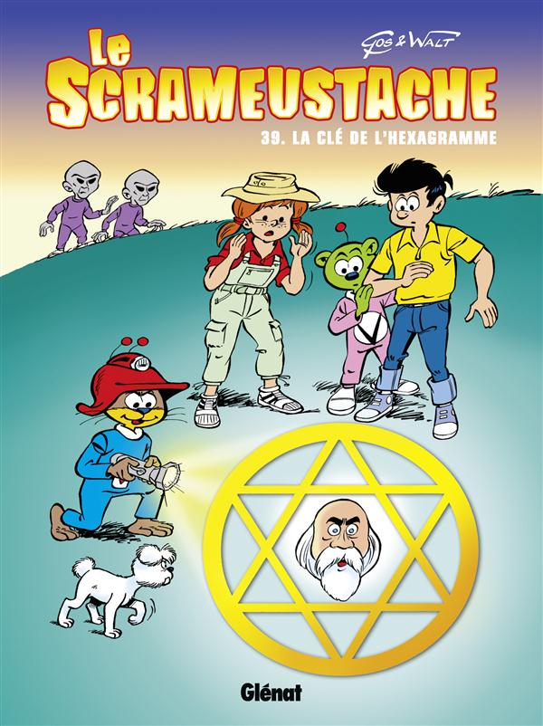 LE SCRAMEUSTACHE - TOME 39 - LA CLE DE L'HEXAGRAMME