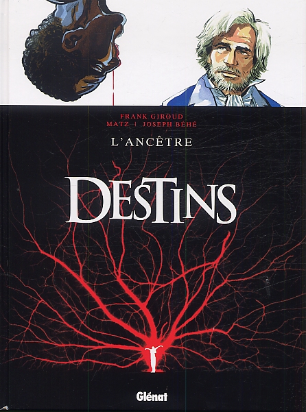 DESTINS - TOME 11 - L'ANCETRE