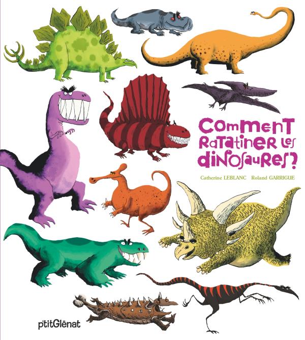 COMMENT RATATINER LES DINOSAURES ?