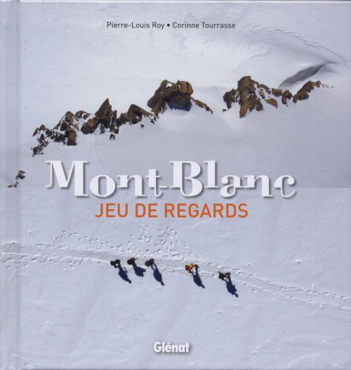 MONT-BLANC - JEU DE REGARDS