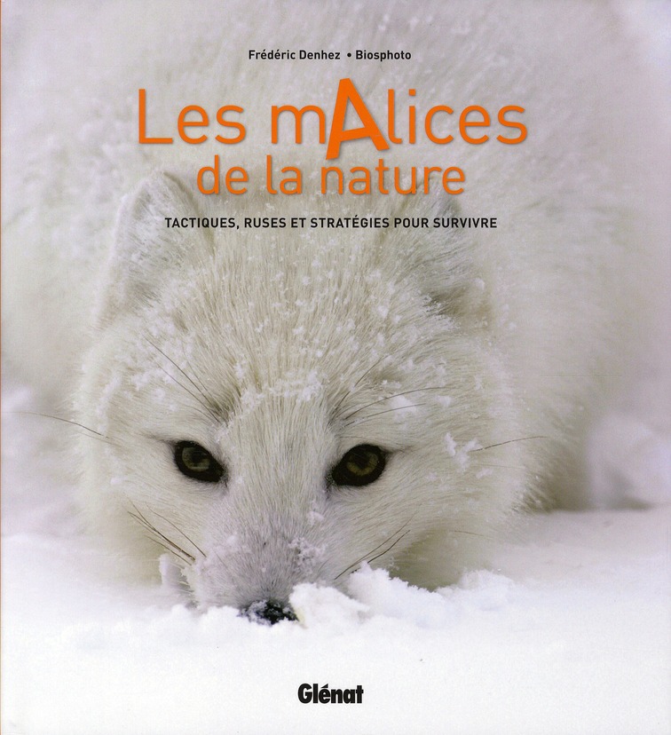 LES MALICES DE LA NATURE