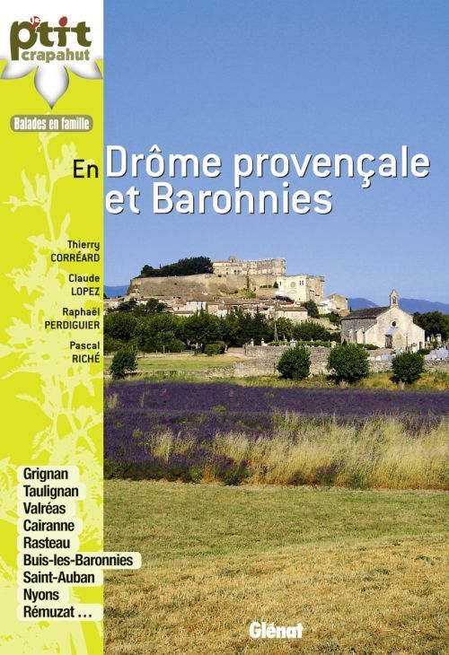 EN DROME PROVENCALE ET BARONNIES - 44 ITINERAIRES