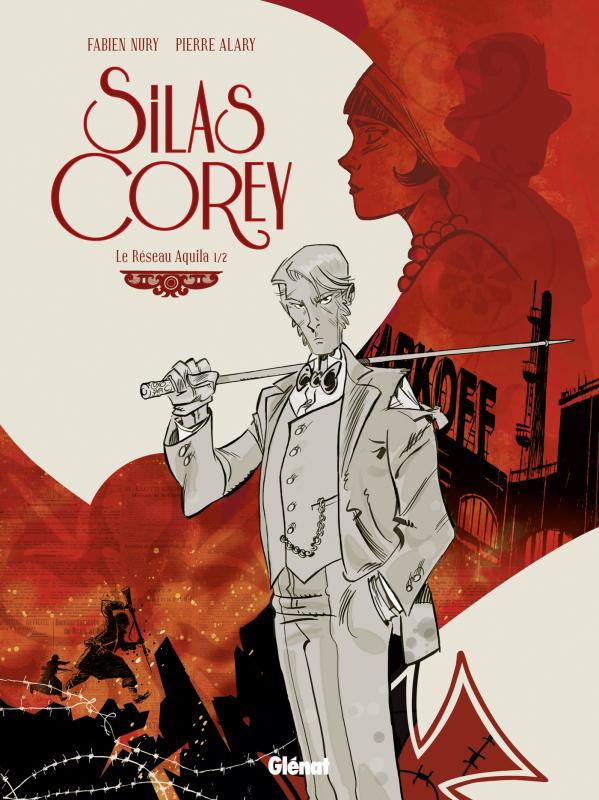 SILAS COREY - TOME 01 - LE RESEAU AQUILA 1/2