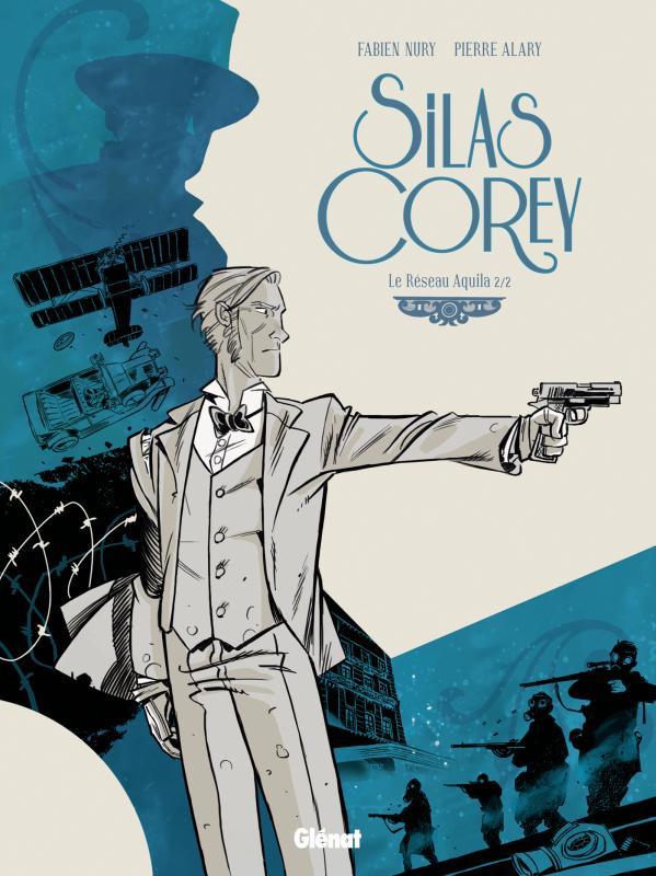 SILAS COREY - TOME 02 - LE RESEAU AQUILA 2/2