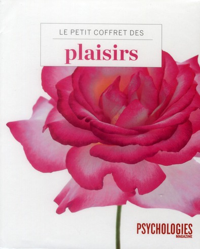 LE PETIT COFFRET DES PLAISIRS - VIVRE - MANGER - AIMER - S'EPANOUIR - ETRE BIEN