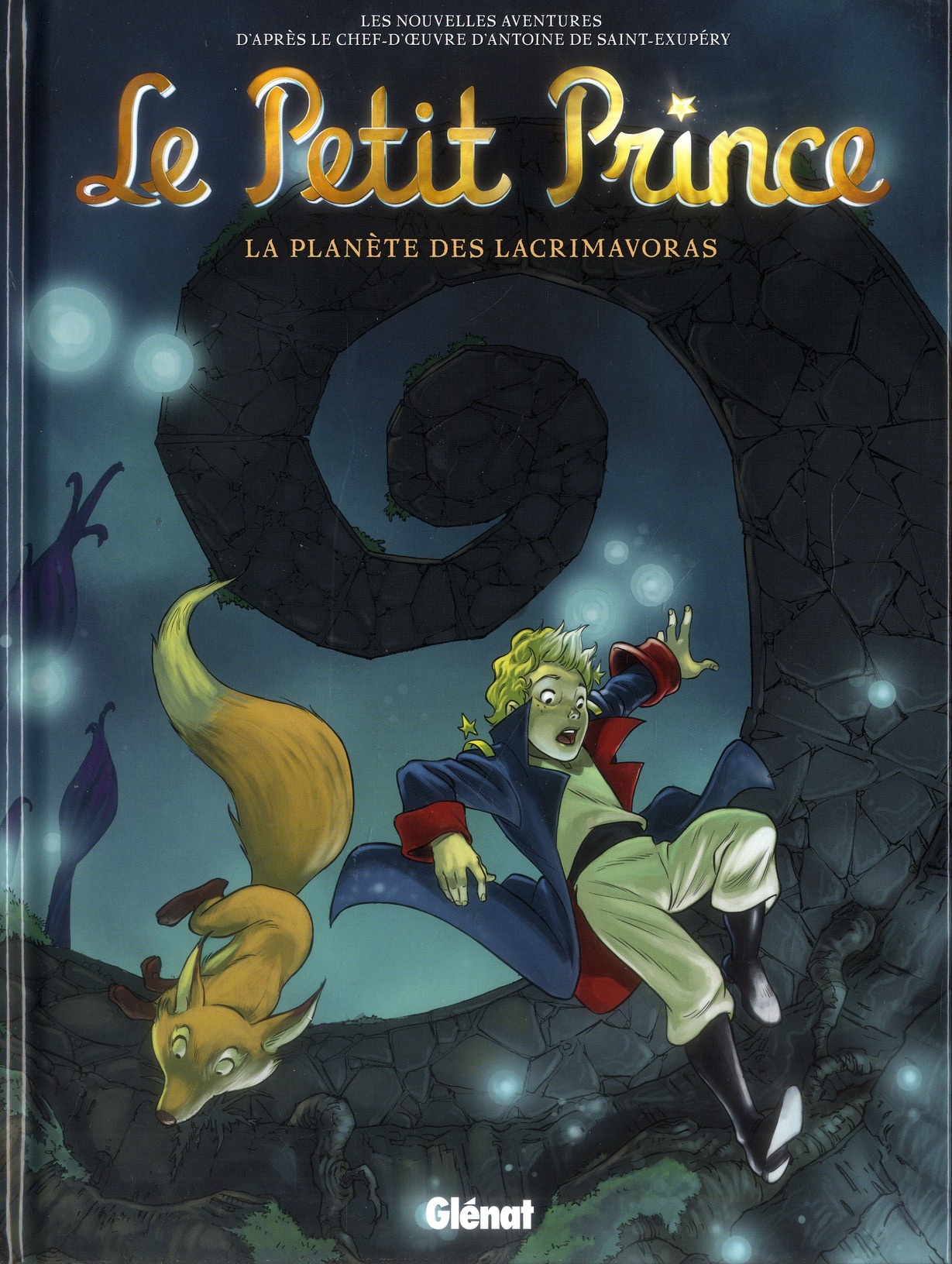 LE PETIT PRINCE - TOME 13 - LA PLANETE DES LACRIMAVORAS